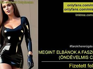 Megint Elbánok A Faszoddal - Magyar Femdom Audio