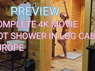 preview of 4k shower movie in european log cabin