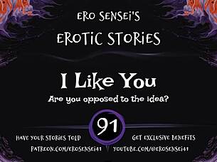 I LIKE YOU Erotic Audio For Women eses91!