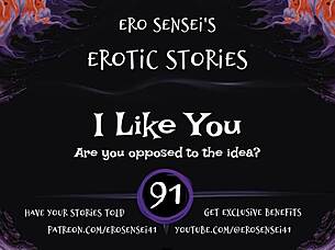 I LIKE YOU Erotic Audio For Women eses91!