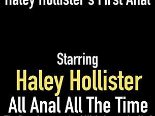 20yo curvy butt slut Haley Hollister gets gaped with creampie in rough anal cowgirl