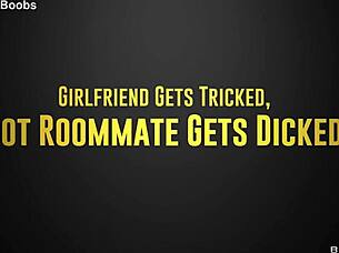 Girlfriend Tricked Into Hot Roommate Facial Cumshot