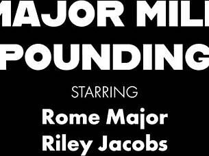 riley jacob, crave rome major's banging jizz finish?