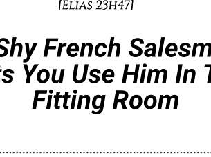 shy french salesman, pull you into fitting room for face riding oral fdom!