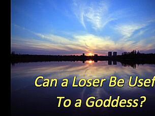 goddess demands: can this loser serve in bdsm humiliation smoke?