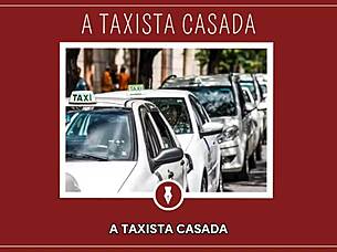 fodendo com a taxista casada - contos libertinos