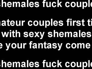 We're Ready For Anal And Blowjob In Our Tranny Threesome!