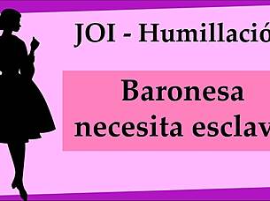 Joi humiliation: Baronesa seeks a slave for bondage instructions.